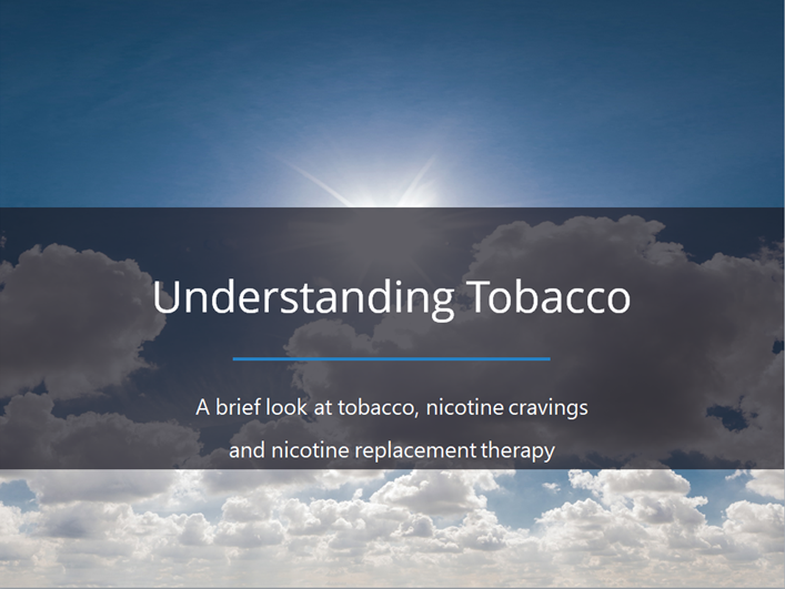 Understanding tobacco